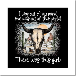 I was out of my mind, she was out of this world Deserts Western Bull Skull Posters and Art